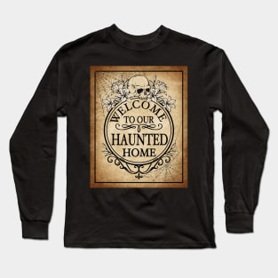 Haunted Home Long Sleeve T-Shirt